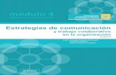 módulo 4 · 2018-07-18 · módulo 4 Gestión del conocimiento en Gestión de Sistema Dirección de Postgrados Especialización s de Información Gerencial 4 Estrategias de comunicación