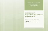LENGUA EXTRANJERA INGLÉS212.183.203.98/Profesorado/PEC_2015/curriculo/3EPO/PD... · 2015-05-26 · Inglés Programación didáctica 3º Primaria CEIP Juan de Vallejo (Burgos) 3 1.