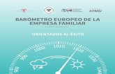 IV Barómetro Europeo de la Empresa Familiar...La empresa familiar española se encuentra en su mejor momento desde la primera edición del Barómetro. Las expectativas de evolución