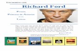 Encuentro con Richard Ford - Con aroma a café · 2016-09-28 · Richard Ford Premio Princesa de Asturias de las Letras 2016 1 Encuentro con Richard Ford P remio Princesa de Asturias