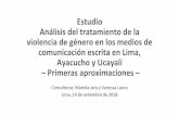 Estudio Análisis del tratamiento de la violencia de género en los medios de ... · 2019-04-20 · Por qué los medios •El Movimiento Manuela Ramos, organización feminista con