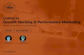 CORSO IN Growth Hacking & Performance Markeng...Google Adwords completa la panoramica dei principali canali di acquisizione ulizza dai web marketer. Un click caurato da Google costa