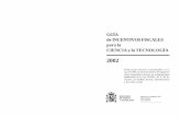 GUÍA para la CIENCIA y la TECNOLOGÍA · 2010-05-10 · Paseo de la Castellana, 160. 28071 Madrid MINISTERIO DE CIENCIA Y TECNOLOGÍA Deducciones fiscales contempladas en la Ley