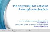 Pla sostenibilitat CatSalut Patologia respiratòria · Pla sostenibilitat CatSalut Patologia respiratòria Javier González Bueno, farmacèutic hospital de Vic ... respiratòria (