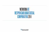 MeMoria de responsabilidad social corporativa 2011 · 2020-06-15 · 10 avances 2011 MeMoria de responsabilidad social corporativa 2011 11 nUestros empleados Crean el banCo qUe qUeremos