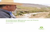 Conflictos Mineros en el Perú: Condición Crítica · 2018-07-09 · el gobierno peruano declaró el Estado de Emergencia para sofocar las violentas protestas contra la decisión