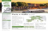 París e Italia - Surland · 2019-10-31 · Venecia Innsbruck Florencia 1 1 Roma 2 2 1 Pisa 1 2 Salerno 3 11 s DESDE 15 € París R E F.: E 4006 R E F.: ET-002 (Ext. C. Azul y España)