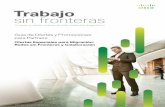 Guía de Ofertas y Promociones para Partners · Guía de Ofertas y Promociones para Partners Ofertas Especiales para Migración: Redes sin Fronteras y Colaboración Para uso exclusivo
