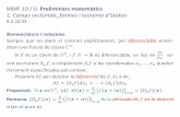 MMF 10 / 0. Preliminars matemàtics · MMF 10 / 0. Preliminars matemàtics. 1. Camps vectorials, formes i teorema d’Stokes. 8.2.10 SX . Nomenclatura i notacions . Sempre que no