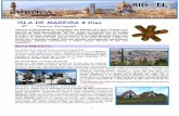 ISLA DE MADEIRA 8 Días · El alojamiento puede ser en la zona de Funchal, Sao Vicente, Santo da Serra entre otros lugares cercanos Durante congresos y eventos especiales, así como