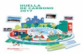 HUELLA DE CARBONO 2017 - Auchan Retail España · La Huella de Carbono de una organiza-ción es la evaluación de las emisiones, compensaciones y reducciones de Gases de Efecto Invernadero
