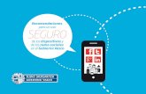Recomendaciones para un uso SEGURO - Euskadibideoak2.euskadi.net/redesyblogs/guia_uso_seguro_rrss...Recomendaciones para un uso seguro de las Redes Sociales en el Gobierno Vasco 4Utiliza