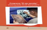 Programa “El ojo escolar” - isita guiada Nivel Secundario ... · Curadura de Arte del Ministerio de Educacin Deortes de la Nacin Programa “El ojo escolar” realiza actividades