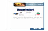 SISTEMA REGISTRAL - Conti Farias€¦ · El servicio “Sistema Registral”, es una herramienta disponible en Internet que requiere la utilización de “Clave Fiscal” y dentro