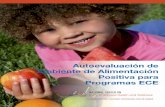 Autoevaluación de Ambiente de Alimentación Positiva para ......Autoevaluación de Ambiente de Alimentación Positiva para Programas ECE con dichos planes de mejora para un esfuerzo