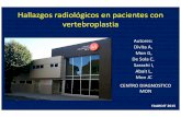 Hallazgos radiológicos en pacientes con vertebroplastiacongreso.faardit.org.ar/uploads/2015/poster/2015_608_PC... · El conocimiento de los hallazgos radiológicos que puedan observarse