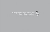Departamento de San Salvador - FUNDE · √ El desarrollo local particularmente de las mujeres √ Los derechos sexuales de las mujeres √ Reivindicaciones educativas √ La seguridad/inseguridad