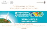 Conferencia de las Partes: antecedentes, actualidad y retos...Conferencia de las Partes: antecedentes, actualidad y retos ... COP 1 –Berlín (1995) •Fija para cada país o región