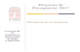 Proyecto de Presupuesto 2017 - Poder Judicial del Estado de …transparencia.pjbc.gob.mx/Documentos/pdfs/varios/... · 2017-08-31 · CONSEJO DE LA JUDICATURA DEL ESTADO DEPARTAMENTO