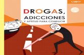 DROGAS, - GATO ENCERRADOadiccionesyconduccion.gatoencerrado.es/gallery/4_folleto.pdf · 2017-01-26 · el alcohol/drogas y la conducción, si bien Francia es aún más tolerante (según