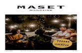 MAGAZINE - Bodegas Maset...Maset Magazine es la revista para los clientes de Bodegas Maset. Nacido en el corazón del Penedès, Maset es hoy un reconocido grupo vinícola familiar