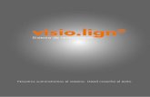 visio - bredent group GmbH & Co.KG · Cera de ijación color dentina para la prueba estética visio.sil ix es una silicona de adición reticulado para llaves que permite obtener detalles