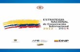 ESTRATEGIA NACIONAL de Cooperación Internacional 2012 – 2014 2013_html... · 2018-09-22 · Colombia se ha convertido en una nación capaz de liderar verdaderas alianzas para el