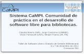 Sistema CaMPI: Comunidad de práctica en el desarrollo de ...bc.uns.edu.ar/wikis/victor/images/9/97/Sistema_CaMPI_-_Taller_de... · Sistema CaMPI. Comunidad de práctica en el desarrollo