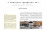La Arqueología Experimental en el Museo de San Isidro · 2018-07-06 · Estudios de Prehistoria y Arqueología Madrileñasnúm 13 2004 LA ARQUEOLOGÍA EXPERIMENTAL EN EL MUSEO DE