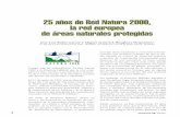 25 años de Red Natura 2000, la red europea de áreas ... · del mundo. Una red uniforme basada en los mismos criterios y gestionada con los mis-mos objetivos. Una red que se extiende
