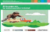 El juego en la educación inicial - Colombia Aprendeaprende.colombiaaprende.edu.co/.../articles-341487_doc22.pdf · 2015-04-15 · Creemos que las condiciones están dadas como nunca