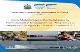Guía Metodológica Sectorial para la Formulación y …...1 Guía Metodológica Sectorial para la Formulación y Evaluación de Proyectos de Agua Potable y Saneamiento AGRADECIMIENTO