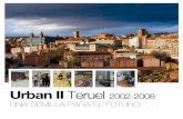 Sociedad Municipal Urban de Teruel - UNA SEMILLA …...Restauración de la Muralla y Acueducto-viaducto de Los Arcos y su entorno. Fase 1 1.463.888,88 Ornamentación y ajardinamiento