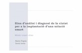 Ajuntament de Girona | Inici - Ajuntament de Girona - …projecte a la finalització de la prova pilot. Eina d’anàlisi i diagnosi de la ciutat per a la implantació d’una solució