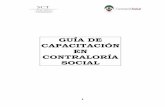 GUÍA DE CAPACITACIÓN EN CONTRALORÍA SOCIAL€¦ · desarrollo social”, definiendo las bases para la promoción y operación de la Contraloría social, mismos que son de observancia