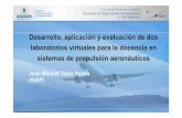 Juan Manuel Tizón Pulido (GIEP) · 2013-05-16 · DIAPOSITIVA10 Desarrollo de programas: • Un entorno virtual para el análisis del campo fluido en una turbina. • Un laboratorio
