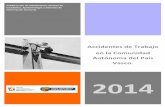 Accidentes d Trabajo en la Comunidad Autónoma de Euskadi · 2015-06-17 · Subdirección de Planificación. Sección de Estadística, Epidemiología y Sistemas de Información Sanitaria