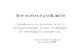 Seminario de graduación - UTOdocentes.uto.edu.bo/.../SEMINARIO-GRADUACION_I.pdf · 04/10/2012 18 Graduación I. Diseño metodológico del Proyecto de Grado. Docente: Emilio Rivera