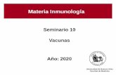 Seminario 10 Vacunas · vacuna (PDPV) y del 40% de los casos de parálisis asociada a la vacuna - Virus vacunal tipo 2 interfiere con la respuesta inmune a los PV tipo 1 y tipo 3