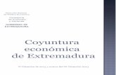 PRESENTACIÓN - Extremadura · 2013-10-29 · PRESENTACIÓN La Dirección General de Política Económica, presenta el Informe de Coyuntura Económica de Extremadura, referido al
