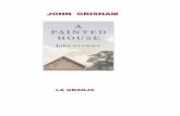 JOHN GRISHAM...John Grisham LA GRANJA 2 NOTA.- Esta es la primera novela de Grisham en la que no toca el mundo judicial y de intriga. En ella narra una historia del campesinado de