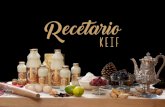 Recetario - keiforganics.com · KEIF Leche de Keir es de gran versatilidad, por eso hemos creado este recetario para estar cerca de ti, en tu hogar, con tu fami-lia, en sus desayunos