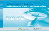 Campaña Nacional de Vacunación · Campaña Nacional de Vacunación 2010 para el Nuevo Virus | de Influenza A H1N1 en Argentina estudios epidemiológicos y de mortalidad en Argentina