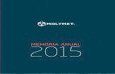 MEMORIA ANUAL 2015 - Molymet · Declaración de Responsabilidad Consolidated Financial Statements 113/ Antecedentes Comerciales y Financieros Informe de los Estados Financieros Filiales