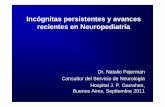 Incógnitas persistentes y avances recientes en Neuropediatría · Enfermedades inflamatorias autoinmunes del SNC en niños (Dale y Vincent 2010) •Desmielinización inflamatoria