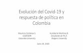 Evolución del Covid-19 y respuesta de política en Colombiaimgcdn.larepublica.co/cms/2020/06/24164147/Colombia-Covid19.pdfEvolución del Covid-19 y respuesta de política en Colombia