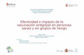 Efectividad e impacto de la vacunaci ón antigripal en ......Impacto de la vacunaci ón antigripal en la poblaci ón ≥65 a ños no institucionalizada de Navarra, enero -mayo de 2011