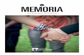 MEMORIA - Fundación Pionerosv2.fundacionpioneros.org/wp-content/uploads/2018/...te, al joven, a amar la vida. Esta frase es el centro de nuestra filosofía y nuestra pedagogía, que