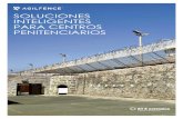 SOLUCIONES INTELIGENTES PARA CENTROS PENITENCIARIOS · Soluciones Inteligentes Para Centros Penitenciarios Enterrados Mantener el Orden para Asegurar la Paz AgilFence ofrece soluciones