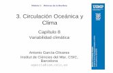 3. Circulación Oceánica y Clima - IMEDEA Divulga CSIC-UIBimedea.uib-csic.es/master/cambioglobal/Modulo_I_cod101601/clase… · • Mayor tectónica de placas • Alta emisión de